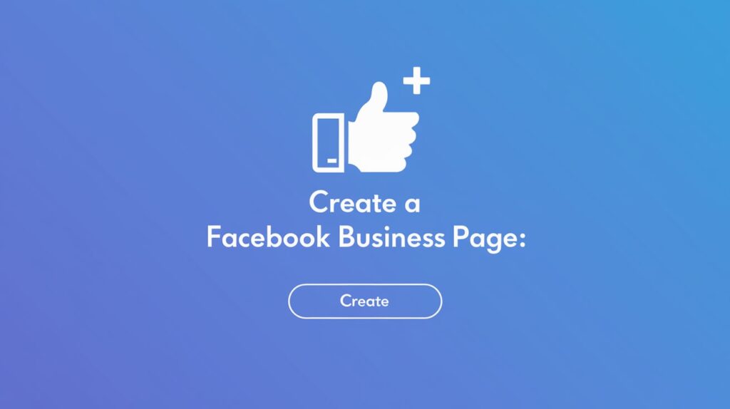 Create a Facebook Business Page in 2025